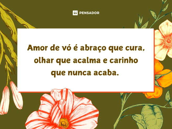 Amor de vó é abraço que cura, olhar que acalma e carinho que nunca acaba.