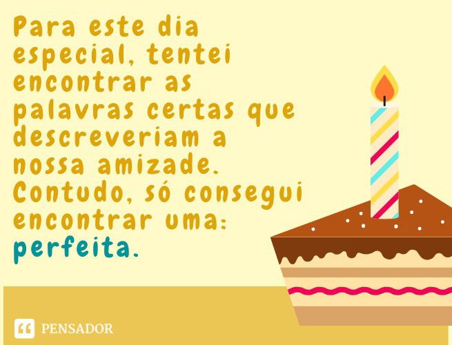 As 80 Melhores Mensagens De Aniversario Para Amigo Pensador