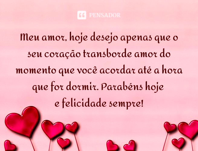 74 frases de aniversário para o namorado que expressam o seu amor ?? -  Pensador