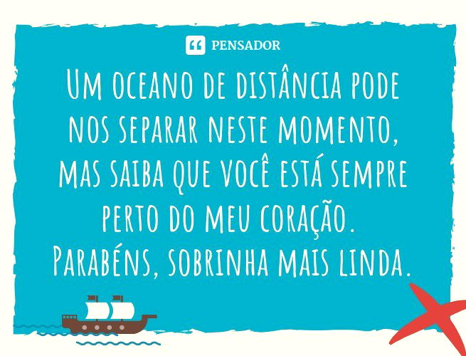 As 67 mais lindas mensagens de aniversário para sobrinho - Pensador