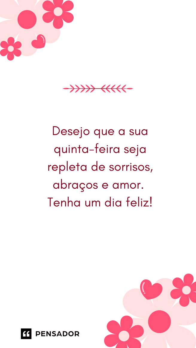 Frases de bom dia para quinta-feira: 40 mensagens para compartilhar pela  manhã