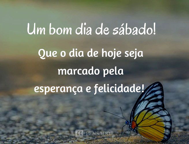 bom dia  Bom final de semana, Frases e mensagens, Cartão de felicitações