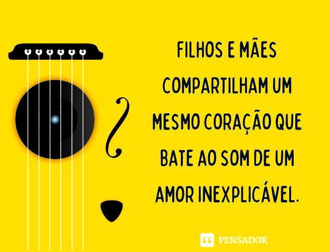 Filhos e mães compartilham um mesmo coração que bate ao som de um amor inexplicável.