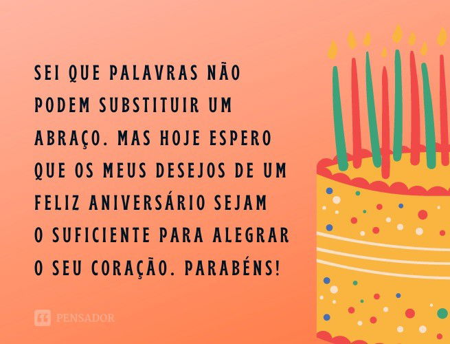 Felicitações De Aniversário! 57 Mensagens Para Desejar Parabéns 🎉 ...