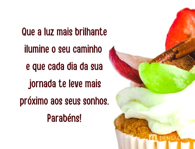 Que a luz mais brilhante ilumine o seu caminho e que cada dia da sua jornada te leve mais próximo aos seus sonhos. Parabéns!