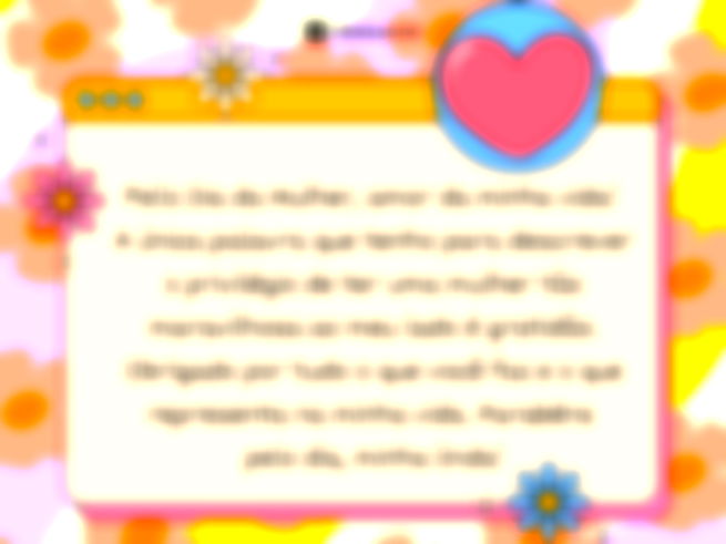Feliz Dia da Mulher, amor da minha vida! A única palavra que tenho para descrever o privilégio de ter uma mulher tão maravilhosa ao meu lado é gratidão. Obrigado por tudo o que você faz e o que representa na minha vida. Parabéns pelo dia, minha linda!