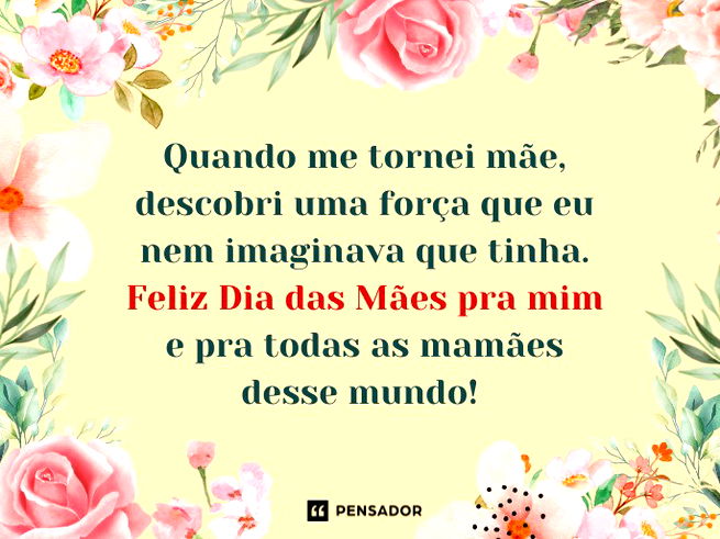 Quando me tornei mãe, descobri uma força que eu nem imaginava que tinha. Feliz Dia das Mães pra mim e pra todas as mamães desse mundo!