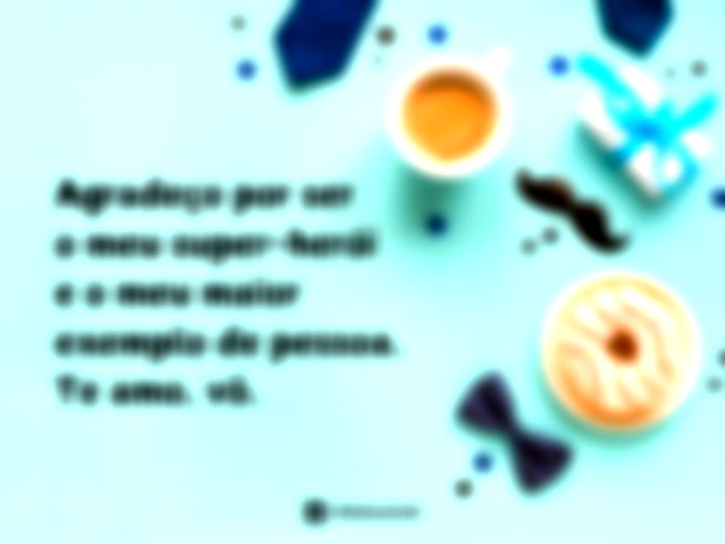 Obrigado por ser o meu super-herói e o meu maior exemplo de pessoa. Te amo, vô.