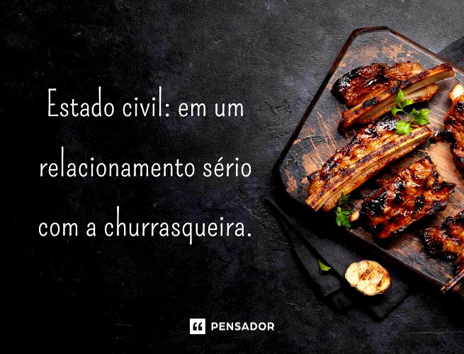 58 frases de churrasco perfeitas para momentos com amigos e família ...