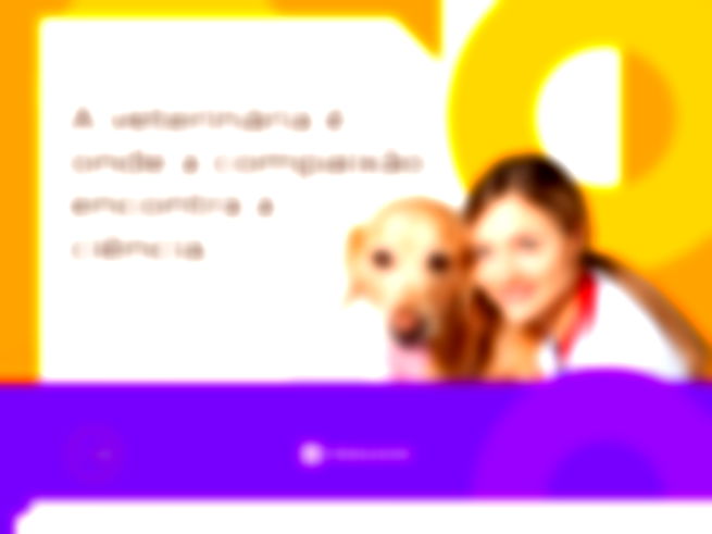 A veterinária é onde a compaixão encontra a ciência.