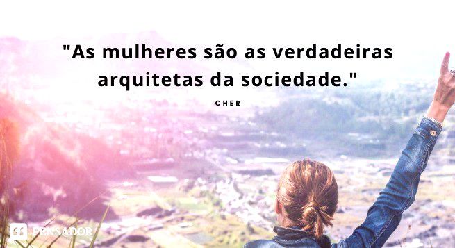 As Frases Mais Inspiradoras De 20 Mulheres De Sucesso Pensador 6329