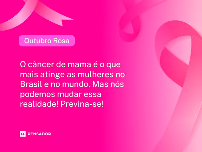O câncer de mama é o que mais atinge as mulheres no Brasil e no mundo. Mas nós podemos mudar essa realidade! Previna-se!