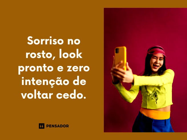 Sorriso no rosto, look pronto e zero inten&ccedil;&atilde;o de voltar cedo.