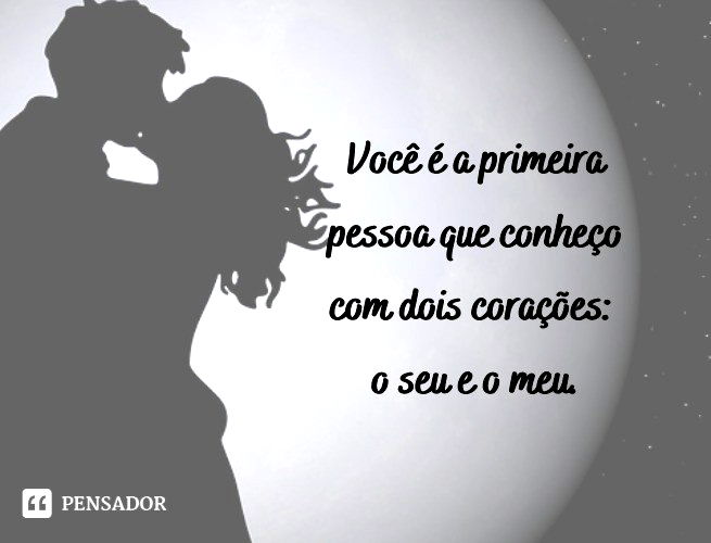 71 frases românticas de amor para emocionar quem você ama 💖 - Pensador