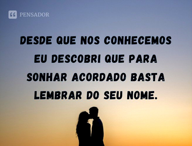 71 frases românticas de amor para emocionar quem você ama 💖 - Pensador