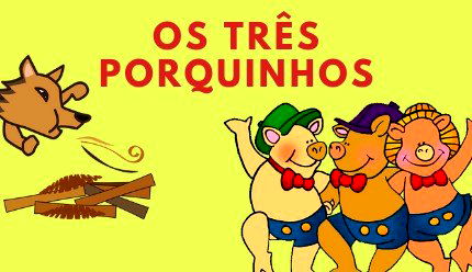 História dos Três Porquinhos