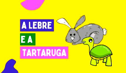 Fábula A Lebre e a Tartaruga