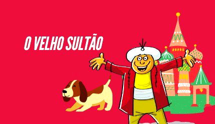 Conto O Velho Sultão
