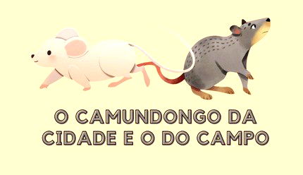 O Camundongo da Cidade e o do Campo