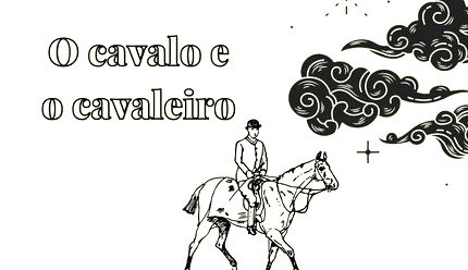 O Cavalo e o Cavaleiro