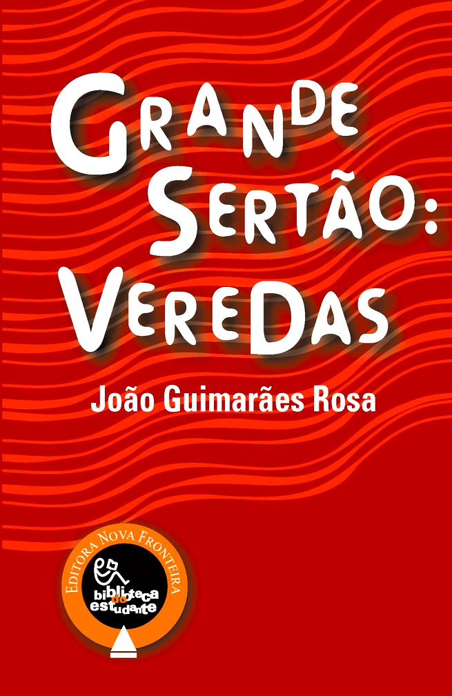 Grande Sertão: Veredas, de João Guimarães Rosa