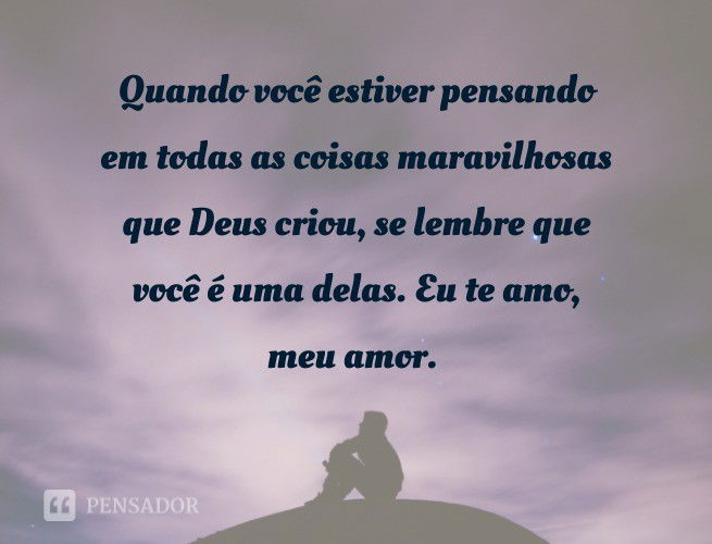 As 52 Melhores Declarações De Amor Para Emocionar 💞 Pensador