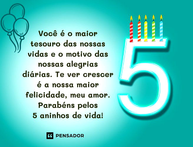Você é o maior tesouro das nossas vidas e o motivo das nossas alegrias diárias. Te ver crescer é a nossa maior felicidade, meu amor. Parabéns pelos 5 aninhos de vida!