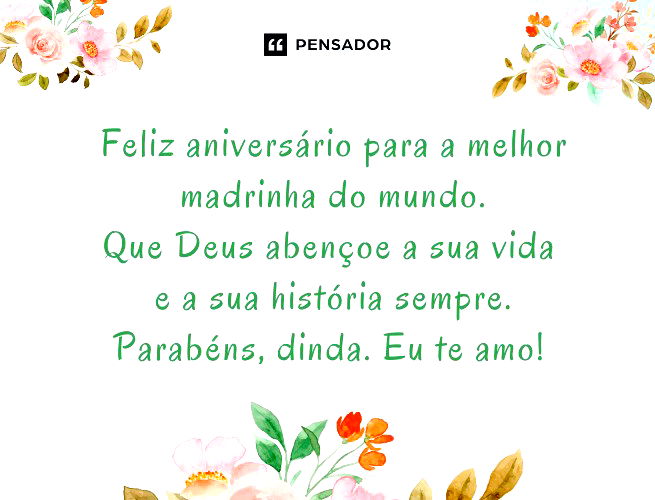 Feliz aniversário para a melhor madrinha do mundo. Que Deus abençoe a sua vida e a sua história sempre. Parabéns, dinda. Eu te amo!