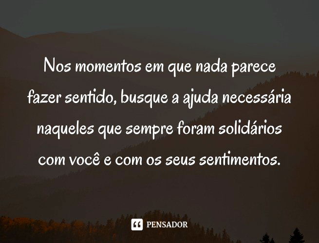 45 frases sobre dias ruins que vão ajudar a superar os maus momentos