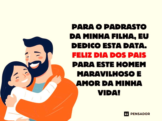 Para o padrasto da minha filha, eu dedico esta data. Feliz Dia dos Pais para este homem maravilhoso e amor da minha vida!