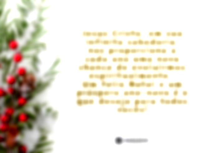 Jesus Cristo, em sua infinita sabedoria, nos proporciona a cada ano uma nova chance de evoluirmos espiritualmente. Um feliz Natal e um próspero ano-novo é o que desejo para todos vocês! 