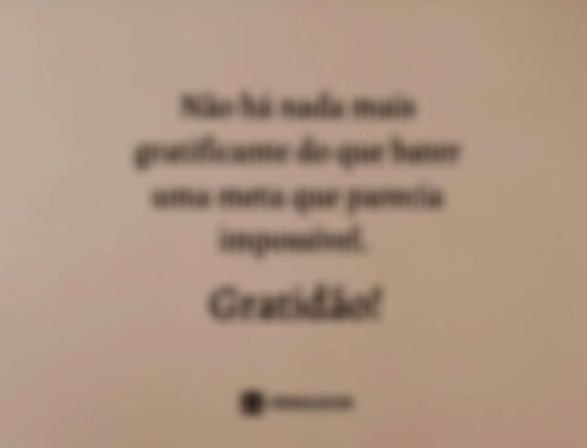Não há nada mais gratificante do que bater uma meta que parecia impossível. Gratidão! 
