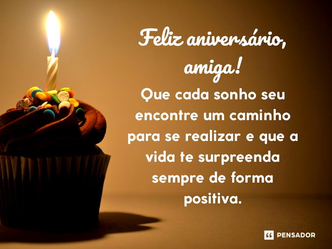 Feliz aniversário, amiga! Que cada sonho seu encontre um caminho para se realizar e que a vida te surpreenda sempre de forma positiva.