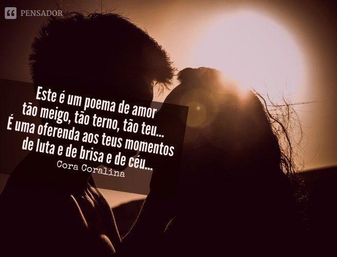 Poeminho Amoroso de Cora Coralina.