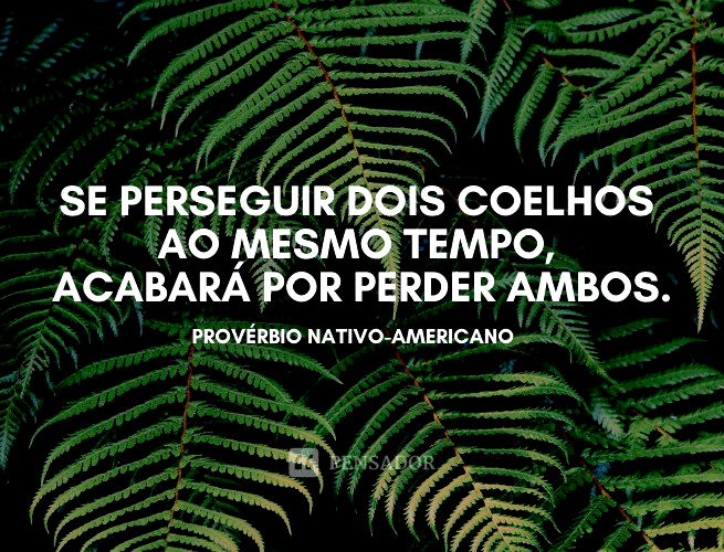 Os 45 ditados populares mais conhecidos e seus significados - Pensador