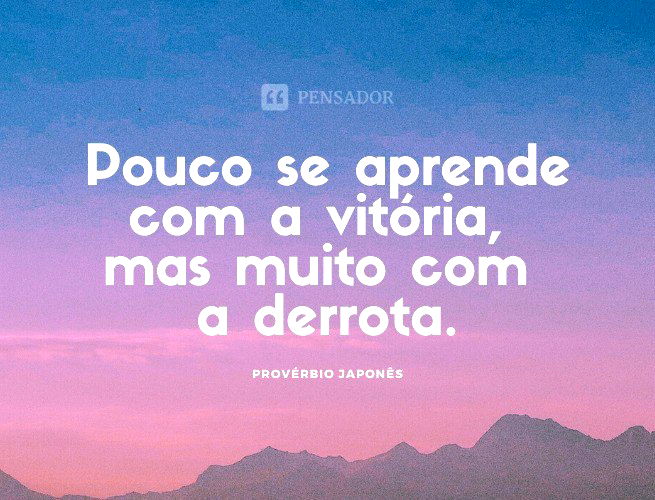 Os 45 ditados populares mais conhecidos e seus significados - Pensador