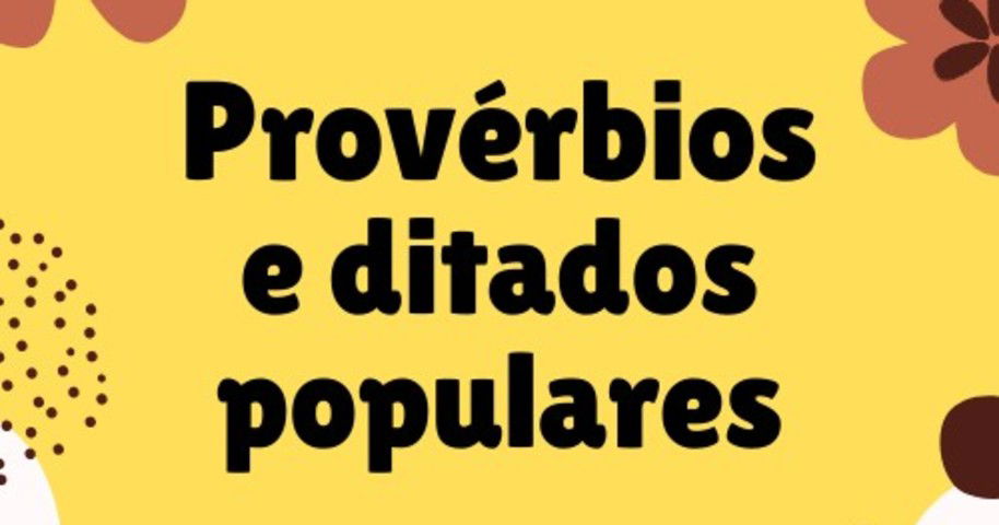 Ditos ditados prov rbios ditado populares melhores prov rbios