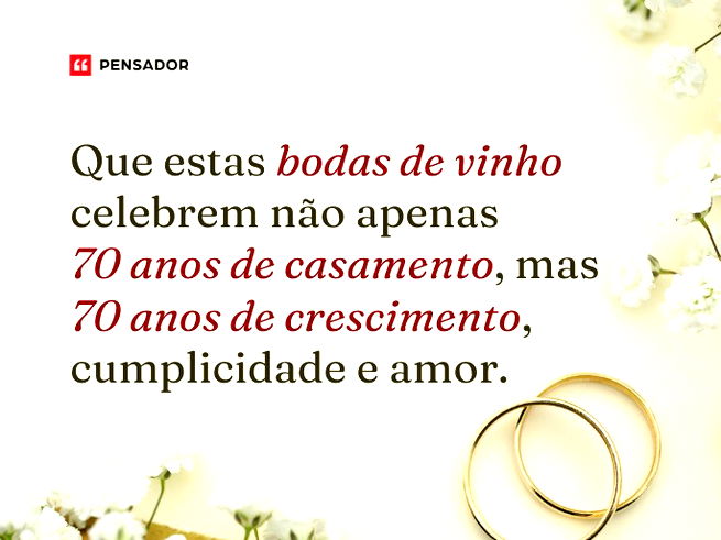 Que estas bodas de vinho celebrem não apenas 70 anos de casamento, mas 70 anos de crescimento, cumplicidade e amor.