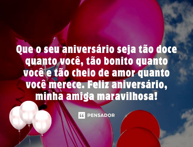 Feliz aniversário atrasado! 68 mensagens de parabéns que ainda vão a tempo  🎉 - Pensador