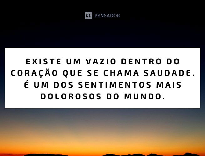 FRASES DE SAUDADES - Quem disse que a distancia faz esquecer