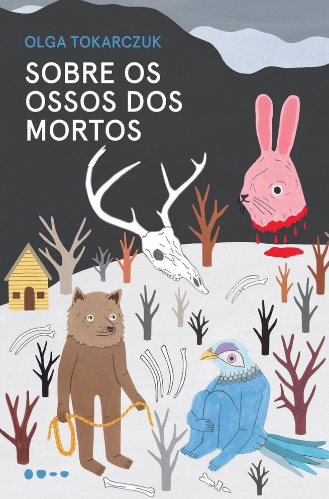 Capa do livro Sobre os ossos dos mortos, Olga Tokarczuk.