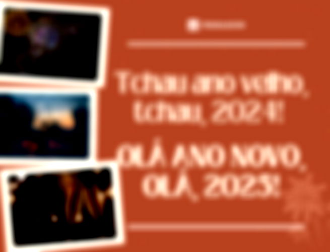 Tchau, ano velho. Tchau, 2024! Olá, ano novo. Olá, 2025!