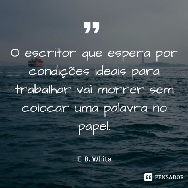 frase - E. B. White