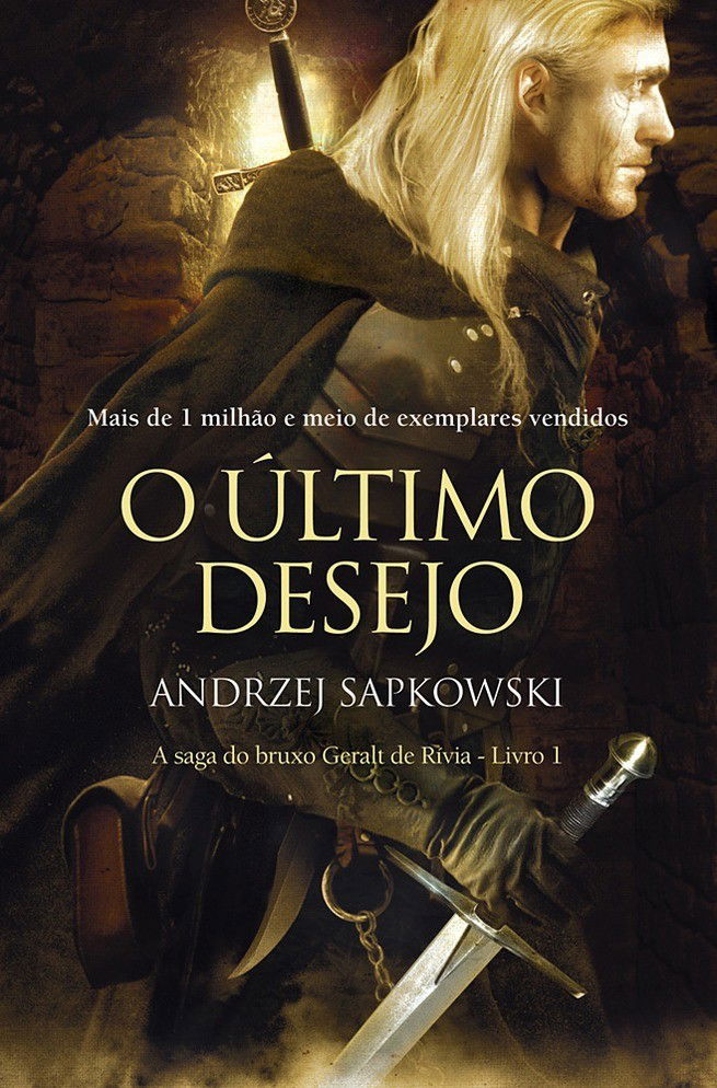Capa do livro O Último Desejo — The Witcher, Andrzej Sapkowski.