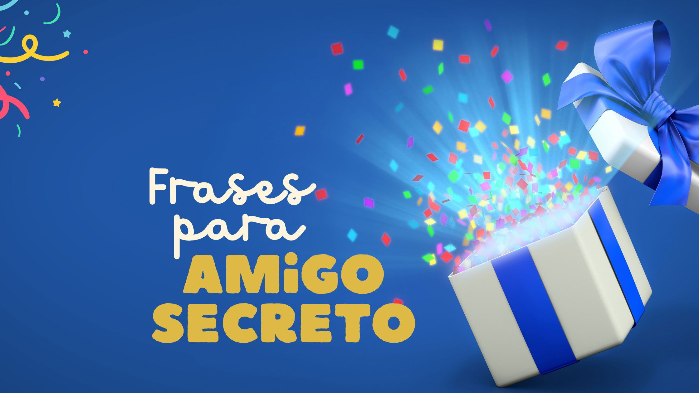 43 frases para amigo secreto (meu amigo secreto é uma pessoa...) - Pensador