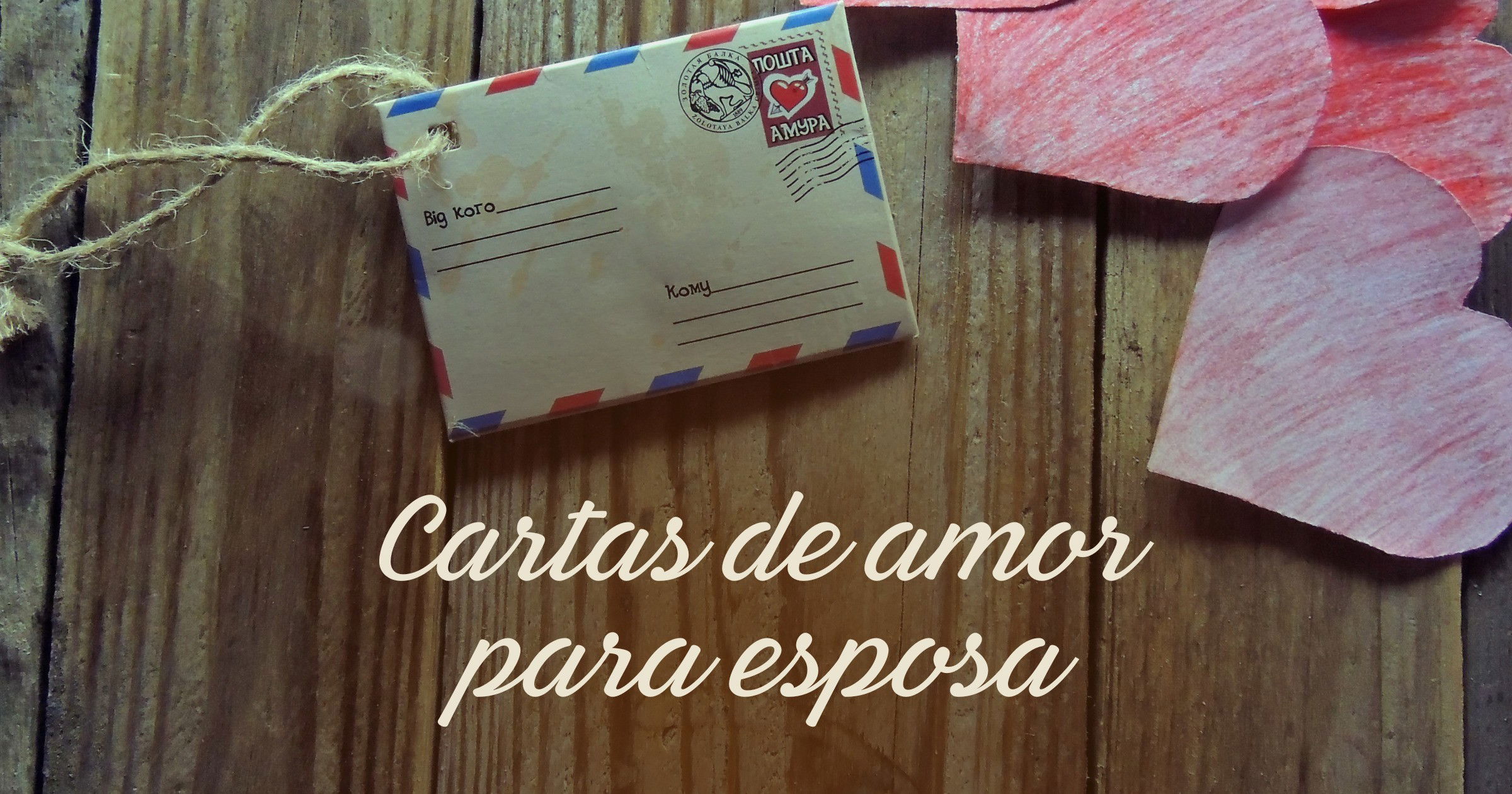 Carta de amor para esposa - Pensador