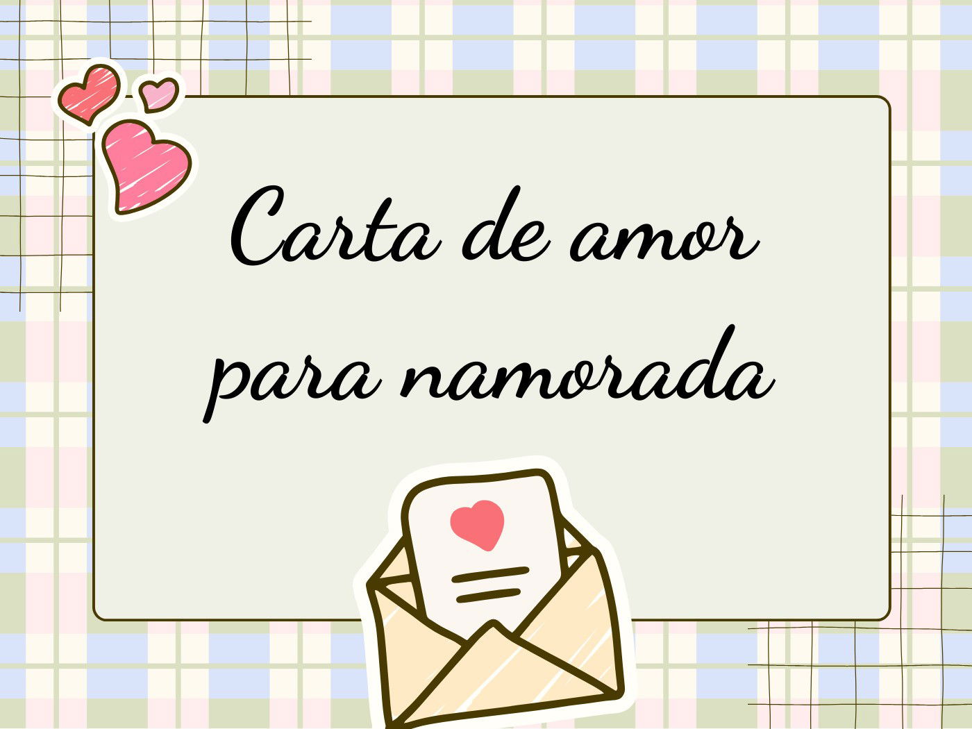 Carta de amor para namorada com palavras românticas e emocionantes -  Pensador