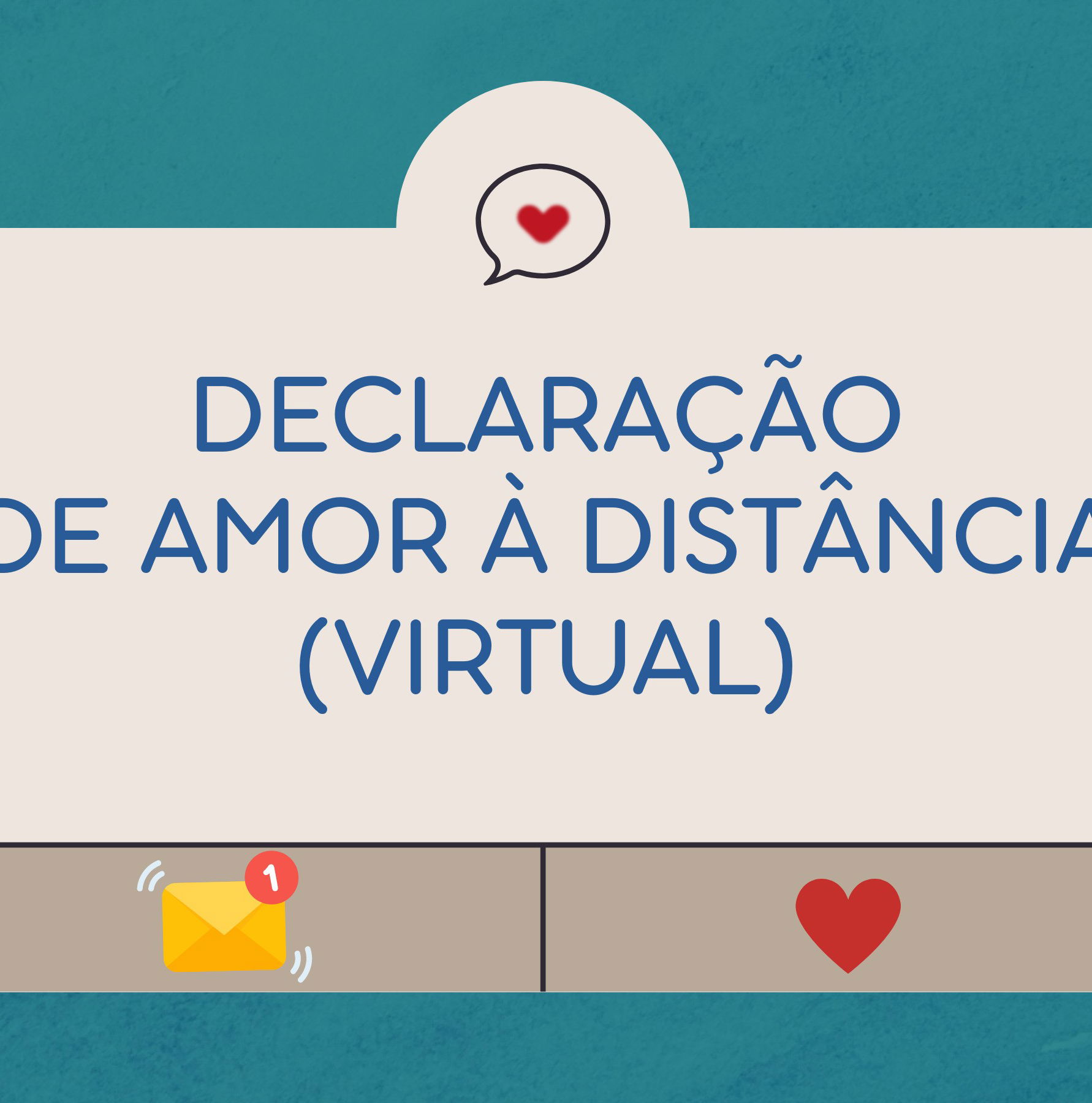 Declaração de amor à distância (virtual) - Pensador