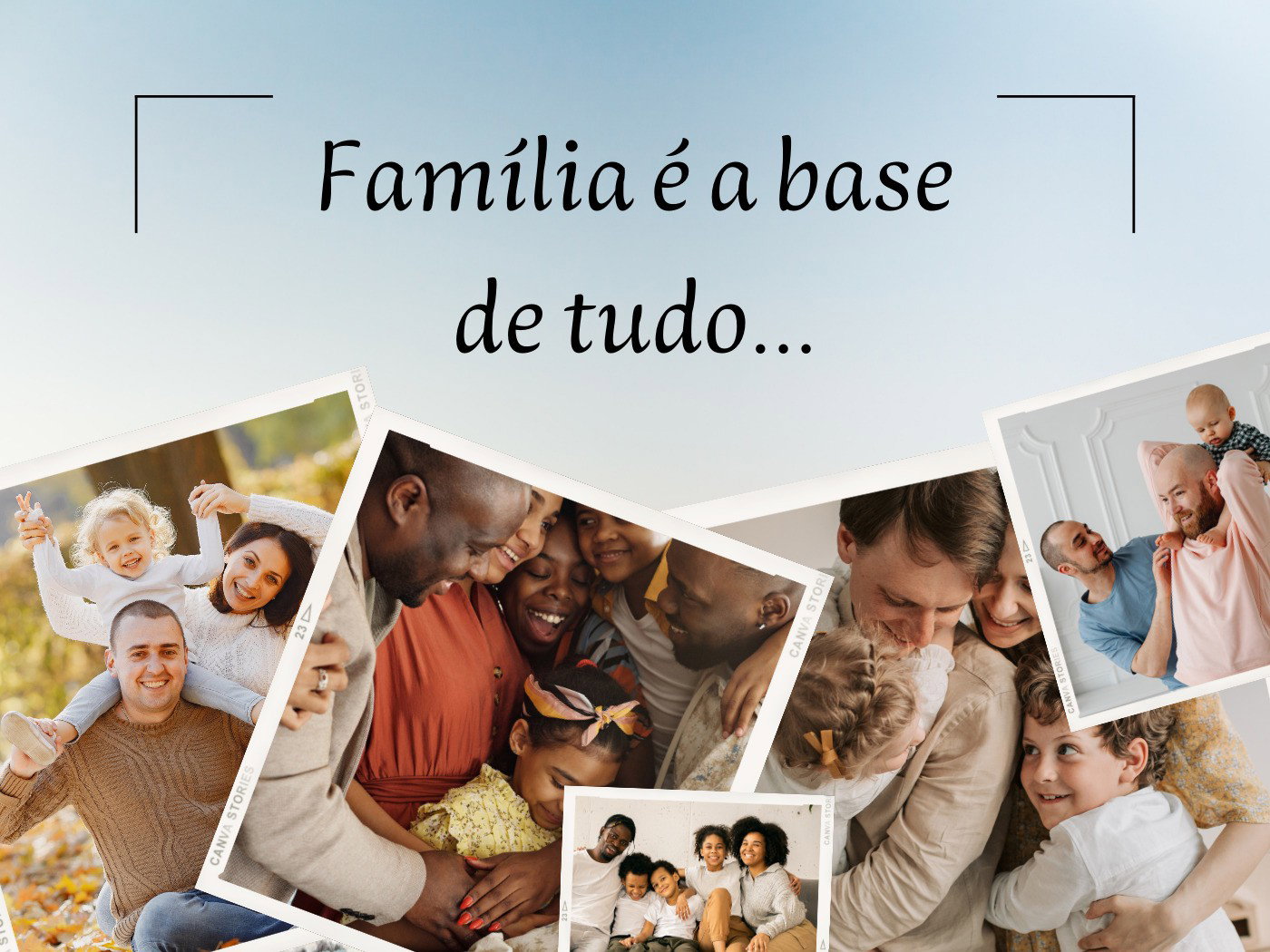 Minha família, minha base: mensagens inspiradoras - Pensador
