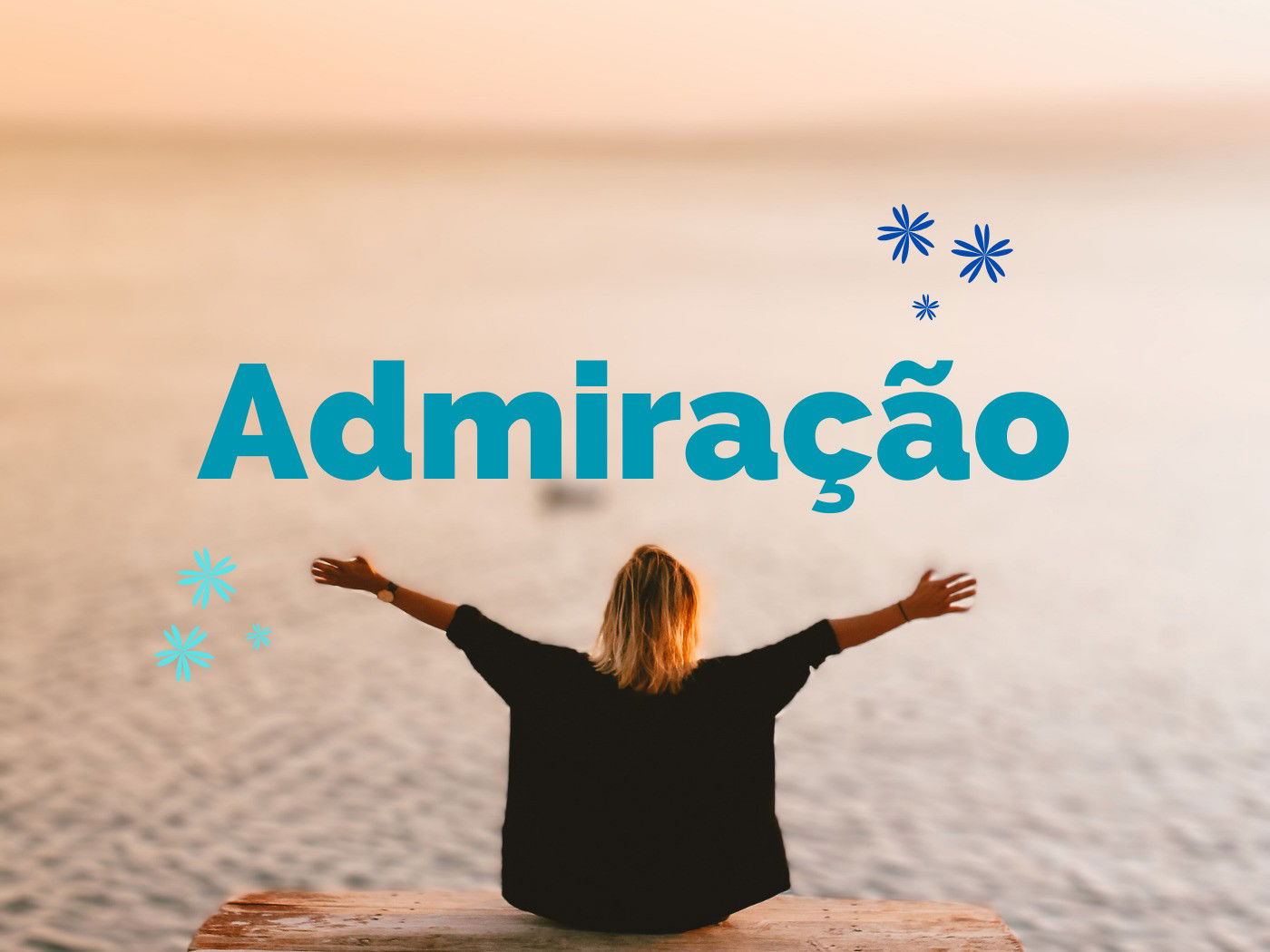 54 Frases De Admiração Para Uma Pessoa Especial Pensador 